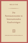 Buchcover Die Parteiautonomie in Internationalen Kaufverträgen