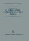 Buchcover An Introduction to the Study of the Moon