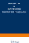 Buchcover Selected List of Dutch Books Recommended for Libraries