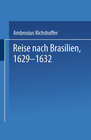Buchcover Reise nach Brasilien, 1629–1632