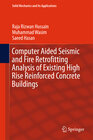 Buchcover Computer Aided Seismic and Fire Retrofitting Analysis of Existing High Rise Reinforced Concrete Buildings