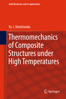 Buchcover Thermomechanics of Composite Structures under High Temperatures