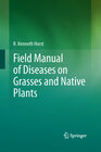 Buchcover Field Manual of Diseases on Grasses and Native Plants