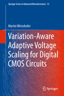 Buchcover Variation-Aware Adaptive Voltage Scaling for Digital CMOS Circuits