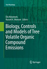 Buchcover Biology, Controls and Models of Tree Volatile Organic Compound Emissions