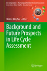 Buchcover Background and Future Prospects in Life Cycle Assessment