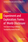Buchcover Experiment and Exploration: Forms of World-Disclosure