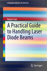 Buchcover A Practical Guide to Handling Laser Diode Beams