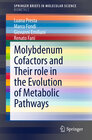 Buchcover Molybdenum Cofactors and Their role in the Evolution of Metabolic Pathways