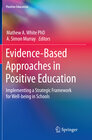 Buchcover Evidence-Based Approaches in Positive Education