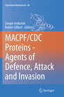 Buchcover MACPF/CDC Proteins - Agents of Defence, Attack and Invasion