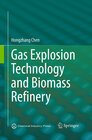 Buchcover Gas Explosion Technology and Biomass Refinery