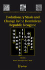 Buchcover Evolutionary Stasis and Change in the Dominican Republic Neogene