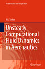 Buchcover Unsteady Computational Fluid Dynamics in Aeronautics
