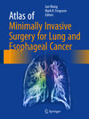 Buchcover Atlas of Minimally Invasive Surgery for Lung and Esophageal Cancer