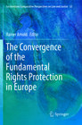 Buchcover The Convergence of the Fundamental Rights Protection in Europe