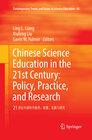 Buchcover Chinese Science Education in the 21st Century: Policy, Practice, and Research