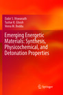 Buchcover Emerging Energetic Materials: Synthesis, Physicochemical, and Detonation Properties