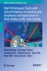 Buchcover High Performance Clocks with Special Emphasis on Geodesy and Geophysics and Applications to Other Bodies of the Solar Sy
