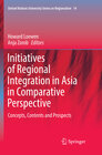 Buchcover Initiatives of Regional Integration in Asia in Comparative Perspective