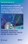 Buchcover High Performance Clocks with Special Emphasis on Geodesy and Geophysics and Applications to Other Bodies of the Solar Sy
