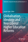 Buchcover Globalisation, Ideology and Neo-Liberal Higher Education Reforms