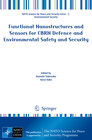 Buchcover Functional Nanostructures and Sensors for CBRN Defence and Environmental Safety and Security