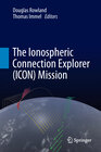 Buchcover The Ionospheric Connection Explorer (ICON) Mission