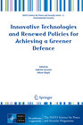 Buchcover Innovative Technologies and Renewed Policies for Achieving a Greener Defence