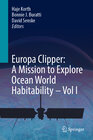 Buchcover Europa Clipper: A Mission to Explore Ocean World Habitability - Vol I