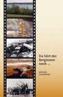 Buchcover Da hört der Bergmann noch...