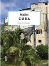 Buchcover Hidden Cuba. Magalie Raman