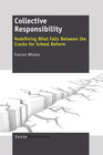 Buchcover Collective Responsibility: Redefining What Falls Between the Cracks for School Reform