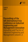 Buchcover Proceedings of the 6th International Asia Conference on Industrial Engineering and Management Innovation