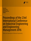 Buchcover Proceedings of the 23rd International Conference on Industrial Engineering and Engineering Management 2016