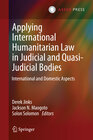 Buchcover Applying International Humanitarian Law in Judicial and Quasi-Judicial Bodies