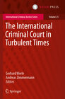 Buchcover The International Criminal Court in Turbulent Times