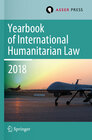 Buchcover Yearbook of International Humanitarian Law, Volume 21 (2018)