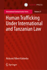 Buchcover Human Trafficking Under International and Tanzanian Law