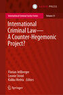 Buchcover International Criminal Law—A Counter-Hegemonic Project?