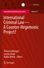 Buchcover International Criminal Law—A Counter-Hegemonic Project?