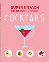 Buchcover SUPER EINFACH - COCKTAILS