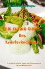 Buchcover THE FLYING CHEFS Das Kräuterkochbuch