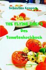 Buchcover THE FLYING CHEFS Das Tomatenkochbuch