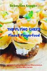 Buchcover THE FLYING CHEFS Finest Fingerfood