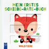 Buchcover Mein erstes Schiebe-Rate-Buch - Waldtiere
