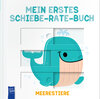Buchcover Mein erstes Schiebe-Rate-Buch - Meerestiere