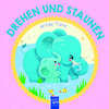 Buchcover Drehen und Staunen - Wilde Tiere