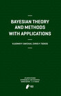 Buchcover Bayesian Theory and Methods with Applications