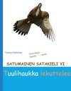 Buchcover Satumainen satakieli VI Tuulihaukka lekuttelee